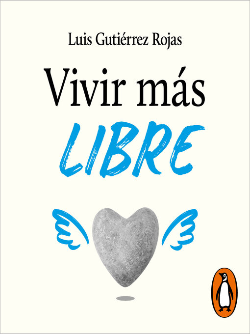 Title details for Vivir más libre by Luis Gutiérrez Rojas - Wait list